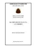 Khóa luận tốt nghiệp Văn học: Đặc điểm truyện ngắn của A. P. Chekhov