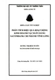 Khóa luận tốt nghiệp Kinh tế đối ngoại: Phân tích hiệu quả hoạt động kinh doanh tại Ngân hàng Sacombank chi nhánh Vĩnh Long