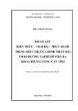 Khóa luận tốt nghiệp ngành Dược: Khảo sát kiến thức - thái độ - thực hành trong điều trị của bệnh nhân đái tháo đường tại Bệnh viện Đa khoa Trung ương Cần Thơ