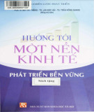 Hướng tới một nền kinh tế phát triển bền vững: Phần 2