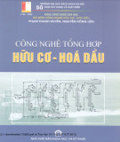 Bài giảng Công nghệ tổng hợp hữu cơ-hóa dầu: Phần 1