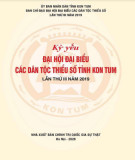 Đại hội Đại biểu các dân tộc thiểu số tỉnh Kon Tum lần thứ III năm 2019 - Kỷ yếu: Phần 1