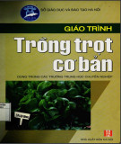 Giáo trình Trồng trọt cơ bản: Phần 2 (Dùng cho các trường trung học chuyên nghiệp)