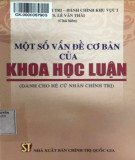 Khoa học luận và một số vấn đề cơ bản (dành cho hệ cử nhân chính trị): Phần 1