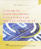 Điện tử công suất - Ứng dụng PSIM mô phỏng và giải bài tập: Phần 1