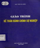 Giáo trình Kế toán hành chính sự nghiệp: Phần 1 - ThS. Phạm Văn Liên