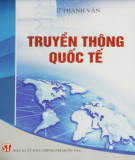 Giáo trình Truyền thông Quốc tế: Phần 1