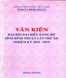 Ebook Văn kiện Đại hội Đảng bộ tỉnh Bình Thuận lần thứ XII (nhiệm kỳ 2010-2015)