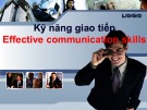 Bài giảng Kỹ năng giao tiếp (Effective communication skills)