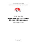 Tài liệu tham khảo Bệnh ngoại khoa và cấp cứu ban đầu (Dành cho đảo tạo Y sĩ đa khoa) - CĐ Phạm Ngọc Thạch Cần Thơ