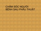 Bài giảng Chăm sóc người bệnh sau phẫu thuật