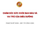 Bài giảng Chăm sóc sức khỏe cộng đồng: Bài 2 - Phạm Thị Mỹ Dung