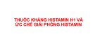 Bài giảng Thuốc kháng histamin H1 và ức chế giải phóng histamin