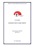 Giáo trình Đảm bảo chất lượng thuốc (Ngành: Dược - Trình độ: Cao đẳng) - CĐ Phạm Ngọc Thạch Cần Thơ