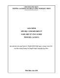 Giáo trình Linh kiện điện tử (Nghề: Điện tử công nghiệp - Trình độ: Cao đẳng) - CĐ Kỹ thuật Công nghệ Quy Nhơn