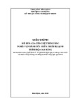 Giáo trình Gia công hệ thống ống (Nghề: Vận hành, sửa chữa thiết bị lạnh - Trình độ: Cao đẳng) - CĐ Kỹ thuật Công nghệ Quy Nhơn