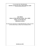 Giáo trình Phay, bào mặt phẳng - bậc - rãnh (Nghề: Cắt gọt kim loại - Trình độ: Cao đẳng) - CĐ Kỹ thuật Công nghệ Quy Nhơn