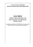 Giáo trình Tự động hóa hệ thống lạnh (Nghề: Vận hành, sửa chữa thiết bị lạnh - Trình độ: Cao đẳng) - CĐ Kỹ thuật Công nghệ Quy Nhơn