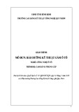 Giáo trình Bảo dưỡng kỹ thuật gầm ô tô (Nghề: Công nghệ ô tô - Trình độ: Cao đẳng/Trung cấp) - CĐ Kỹ thuật Công nghệ Quy Nhơn