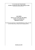 Giáo trình Gia công mặt trụ trong (Nghề: Cắt gọt kim loại - Trình độ: Cao đẳng) - CĐ Kỹ thuật Công nghệ Quy Nhơn