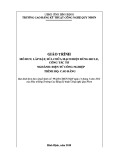 Giáo trình Lắp đặt, sửa chữa mạch điện dùng rơ le, công tắc tơ (Nghề: Điện tử công nghiệp - Trình độ: Cao đẳng) - CĐ Kỹ thuật Công nghệ Quy Nhơn