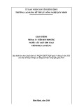 Giáo trình Tiện ren tam giác (Nghề: Cắt gọt kim loại - Trình độ: Cao đẳng) - CĐ Kỹ thuật Công nghệ Quy Nhơn