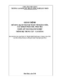 Giáo trình Hạch toán kế toán vốn bằng tiền (Nghề: Kế toán doanh nghiệp - Trình độ: Trung cấp/Cao đẳng) - CĐ Kỹ thuật Công nghệ Quy Nhơn