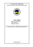 Giáo trình Gia công nguội (Nghề: Cơ điện tử - Trình độ: Cao đẳng) - CĐ Kỹ thuật Công nghệ Quy Nhơn