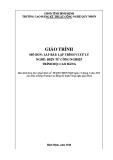 Giáo trình Lắp ráp, lập trình vi xử lý (Nghề: Điện tử công nghiệp - Trình độ: Cao đẳng) - CĐ Kỹ thuật Công nghệ Quy Nhơn