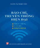 Nhận định các vấn đề thực tiễn, và nhận định của Báo chí truyền thông hiện đại: Phần 2