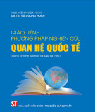 Giáo trình Phương pháp nghiên cứu quan hệ quốc tế (dành cho hệ đại học và sau đại học): Phần 1