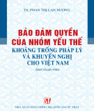 Khoảng trống pháp lý về bảo đảm quyền của nhóm yếu thế và khuyến nghị cho Việt Nam: Phần 2