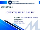 Bài giảng Tài chính doanh nghiệp: Chương 4 - TS. Hồ Thị Lam và TS. Bùi Ngọc Toản