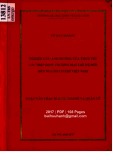 Luận văn Thạc sĩ Kinh doanh và quản lý: Nghiên cứu ảnh hưởng của thực thi các hiệp định thương mại thế hệ mới đến ngành cơ khí Việt Nam