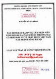 Luận văn Thạc sĩ Quản trị kinh doanh: Tạo động lực làm việc của nhân viên kinh doanh tại Ngân hàng thương mại cổ phần Đầu tư và Phát triển Việt Nam - Chi nhánh Đông Hà Nội