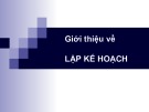 Bài giảng Lập kế hoạch y tế - Chương 1: Giới thiệu về lập kế hoạch