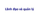 Bài giảng Quản lý y tế - Chương 3: Lãnh đạo và quản lý