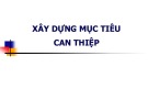 Bài giảng Lập kế hoạch y tế - Chương 6: Xây dựng mục tiêu can thiệp