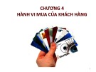 Bài giảng Marketing: Chương 4 - Hành vi mua của khách hàng