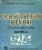 Ebook Lịch sử thế giới hiện đại từ 1917 đến 1945 (Quyển A): Phần 1