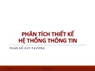 Bài giảng Phân tích thiết kế hệ thống thông tin: Chương 6 - Phan Hồ Duy Phương