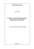 Luận án Tiến sĩ Quản lý công nghiệp: Tác động của môi trường thể chế đến thành công của doanh nghiệp khởi nghiệp tại Việt Nam