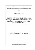 Luận văn Thạc sĩ Kỹ thuật: Nghiên cứu giải pháp nâng cao hiệu quả khai thác đội tàu hàng rời của Công Ty Cổ Phần Viet Cement Terminal