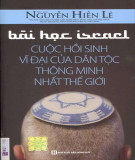 Cuộc hồi sinh vĩ đại của dân tộc thông minh nhất thế giới - Bài học từ Israel: Phần 1