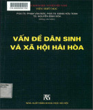 Mối quan hệ giữa hài hòa xã hội và các vấn đề dân sinh: Phần 2