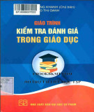 Giáo trình Kiểm tra đánh giá trong giáo dục (In lần thứ ba): Phần 2