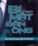 Những bí mật của đàn ông mà phụ nữ muốn biết: Phần 2