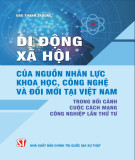 Di động nguồn nhân lực khoa học, công nghệ trong bối cảnh cách mạng công nghiệp lần thứ tư và đổi mới tại Việt Nam: Phần 1