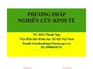 Bài giảng Phương pháp nghiên cứu kinh tế: Chương 4 - TS. Kiều Thanh Nga