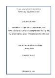 Luận văn Thạc sĩ Công tác xã hội: Vai trò của Công tác xã hội trong việc nâng cao sự hài lòng người bệnh điều trị nội trú tại Bệnh viện đa khoa tỉnh Bình Dương năm 2020